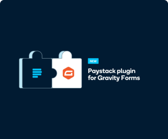 Announcing Paystack's plugin for Gravity Forms's cover image